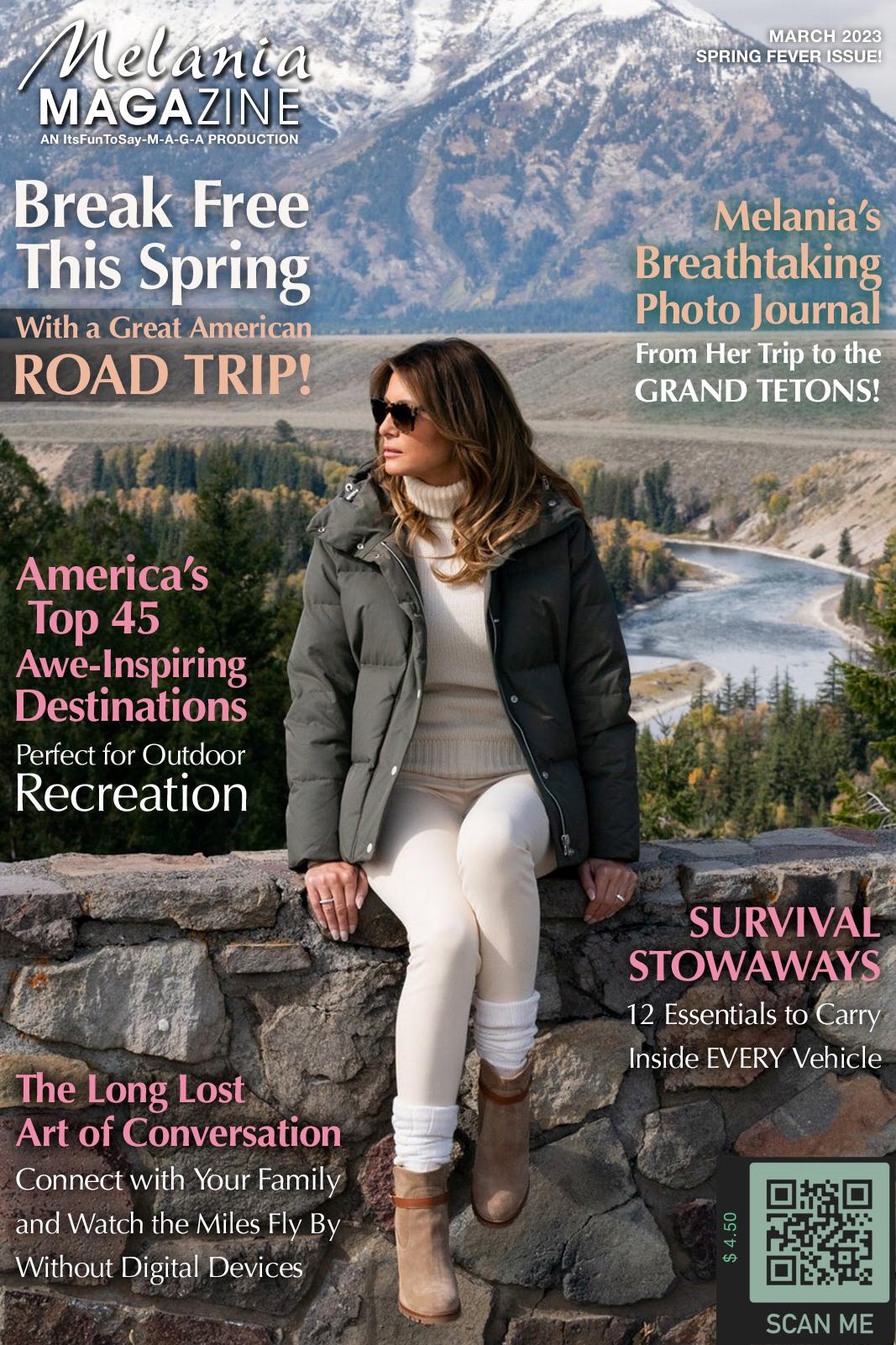 Melania Magazine – Spring Fever Issue!  – March 2023 🌲🗻🌸👠👠 – The Donald – America First