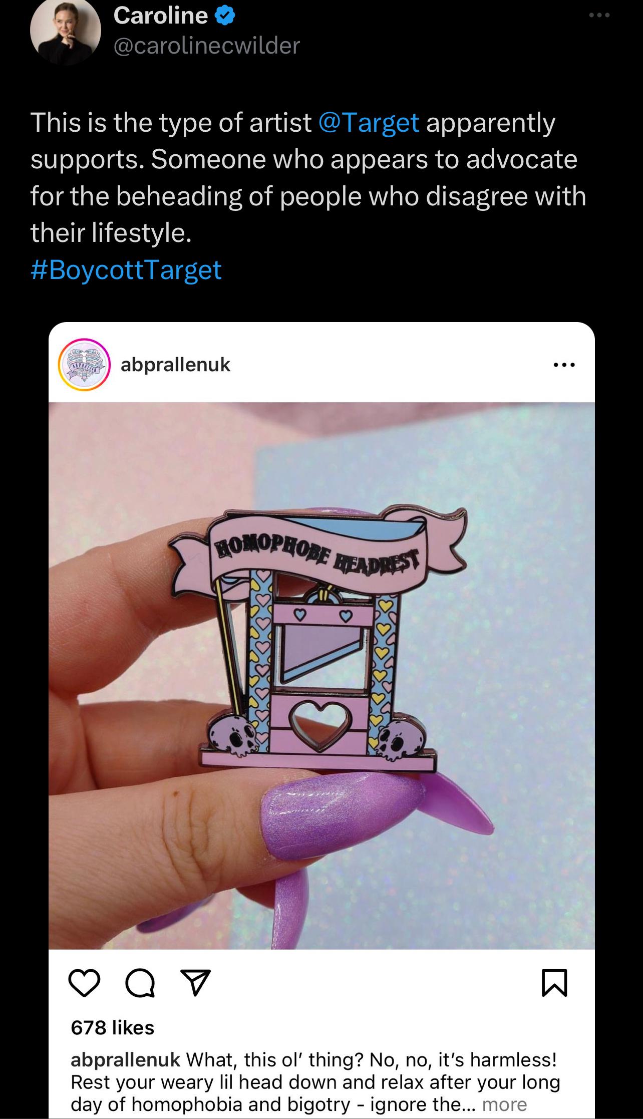 This is the type of artist that seems to support Target.  Someone who seems to advocate beheading people who disagree with their lifestyle.  – The Donald – America First