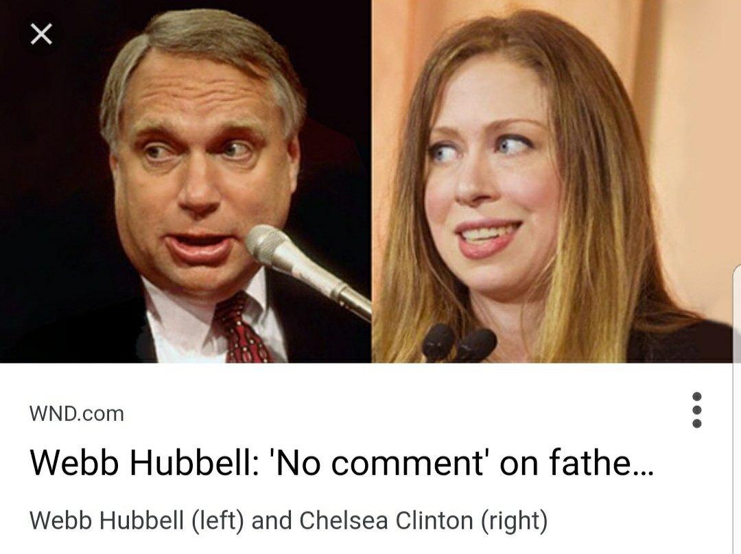 Webb Hubbell is most likely Chelsea Clinton's real father - The Donald ...